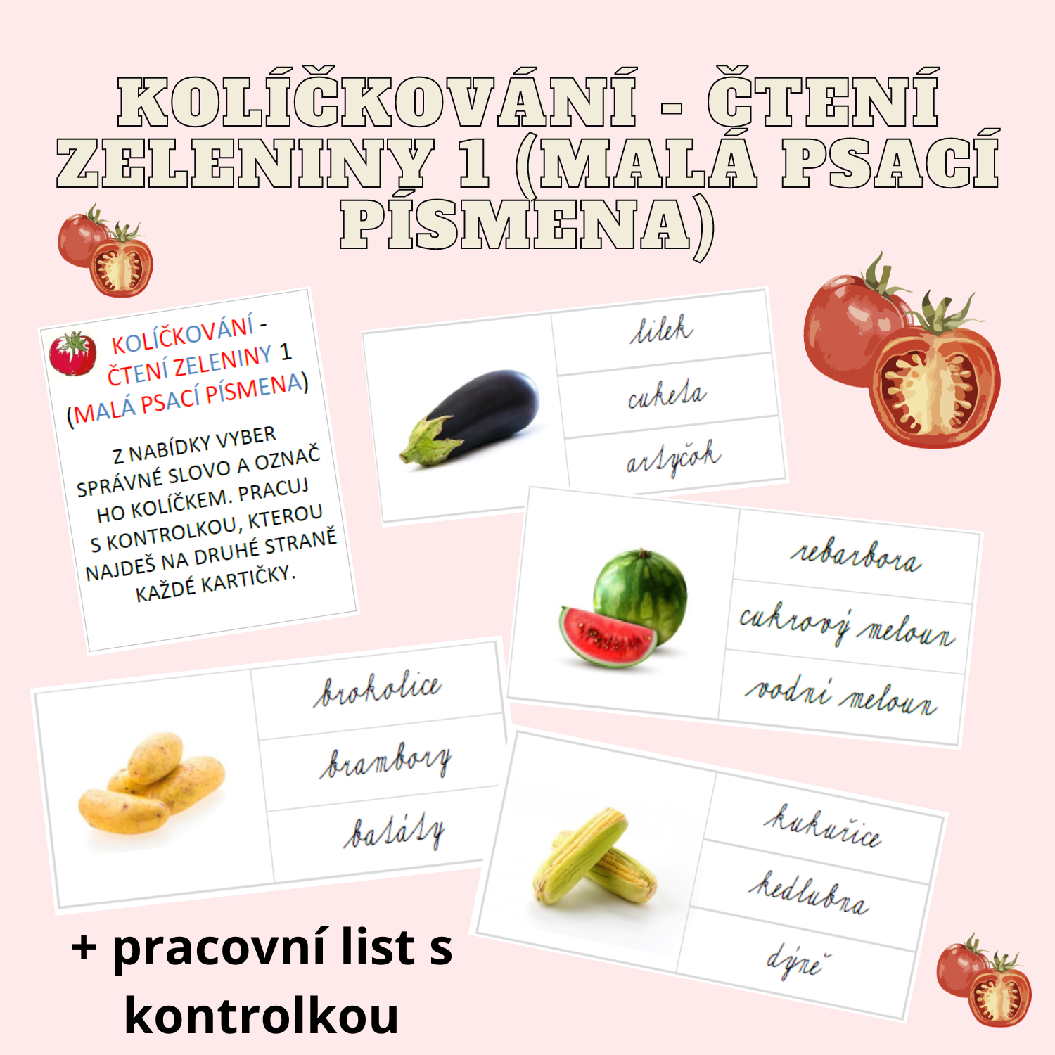 kolíčkování - čtení zeleniny 1 (malá psací písmena) - Český jazyk ...