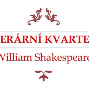 Literární kvarteto - W. Shakespeare
