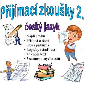 Přijímací zkoušky 2 - čeština 
