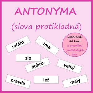 Antonyma (slova protikladná)