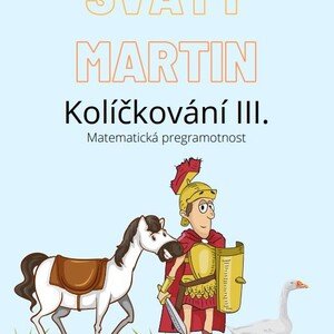 Svatý Martin - Kolíčkování III.
