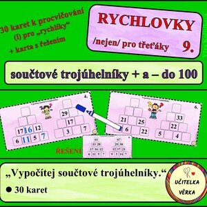 RYCHLOVKY 9. - součtové trojúhelníky - + a - do 100