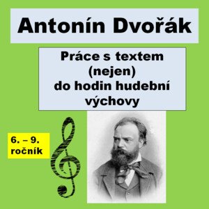 Antonín Dvořák - čtenářská gramotnost v HV