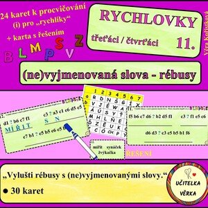 RYCHLOVKY 11. - (ne)VYJMENOVANÁ SLOVA PO B, L, M, P, S, V, Z - RÉBUSY