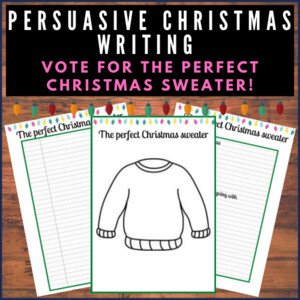 Persuasive writing | The perfect Christmas sweater!
