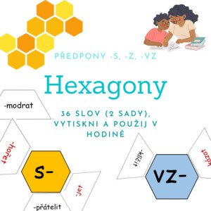 HEXAGONY - předpony s-, z-, vz-