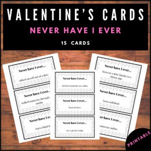 St. Valentine’s Discussion cards- Never have I ever