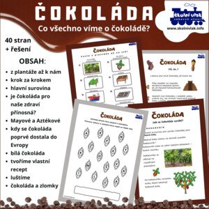 ČOKOLÁDA - Co vše víme o čokoládě? (40 listů + řešení)
