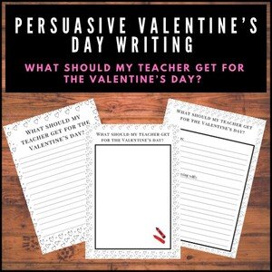 What should my teacher get for the Valentine’s day? | Persuasive writing
