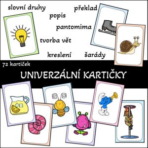 Univerzální kartičky - pantomima, šarády, překlad, popis, slovní druhy...