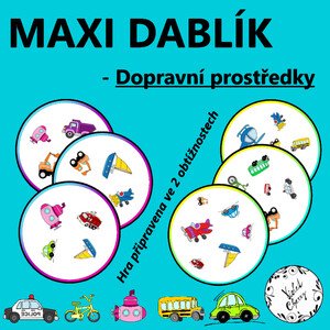 Maxi Dablík - Dopravní prostředky