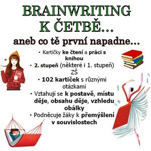 Brainwriting ke čtení...aneb co tě první napadne...