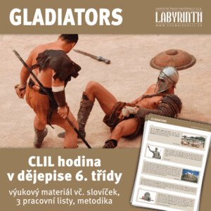 Gladiators - CLIL celá hodina