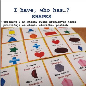 I have, who has...? SHAPES