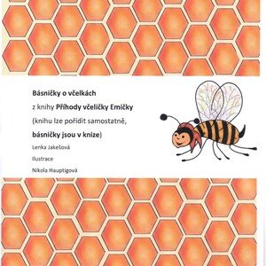 Výukový materiál. Básničky o včelce. Z knihy Příhody včeličky Emičky