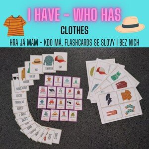 I have - who has: Clothes