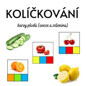 Kolíčkování - barvy plodů (ovoce a zelenina)