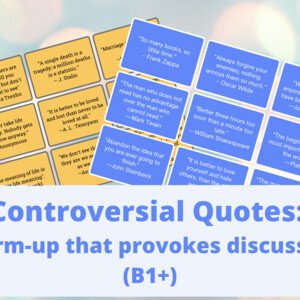 Controversial Quotes: Warm-up that will provoke a discussion