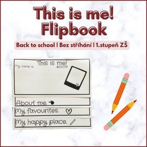 This is me! | Back to school Flipbook bez stříhání | 1.stupeň ZŠ