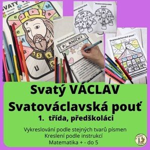 Svatý Václav, SVATOVÁCLAVSKÁ pouť - 1. třída, předškoláci