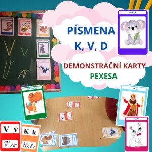 PÍSMENO D, K a V (pexeso, demonstrační karty)