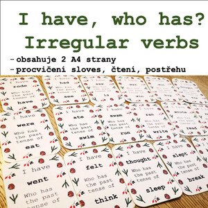I have, who has? Irregular verbs