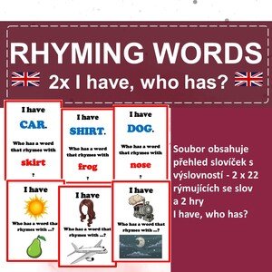 Rhyming words 2x I have, who has?