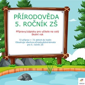 Přírodověda 5. ročník ZŠ - přípravy/zápisky na celý školní rok