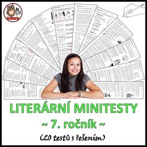 LITERÁRNÍ MINITESTY (7. třída) - s ŘEŠENÍM