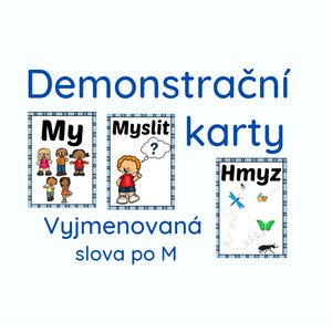 Demonstrační karty - Vyjmenovaná slova po M