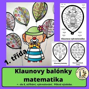 Klaunovy balónky -  matematika  - 1. třída