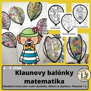 Klaunovy balónky -  matematika  - 4. - 5. třída