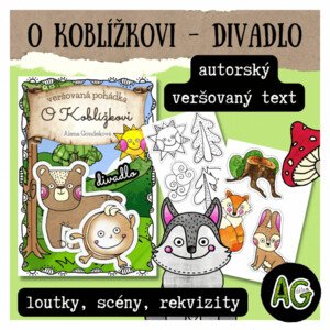 O KOBLÍŽKOVI - autorský veršovaný text k loutkovému divadlu, MLUVENÉ SLOVO - MP4