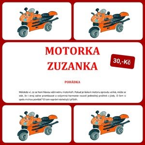 POHÁDKA - MOTORKA ZUZANKA