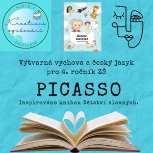 PICASSO - výtvarná výchova a český jazyk