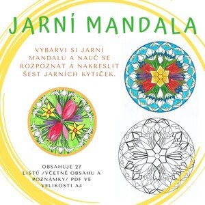 Jarní Mandala - Vybarvi si jarní mandalu a nauč se rozpoznat a nakreslit šest jarních kytiček.