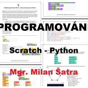 PROGRAMOVÁNÍ - Od Scratche k Pythonu a zpět