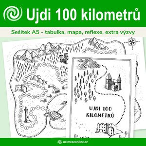 Ujdi 100 kilometrů - tabulka, mapa, reflexe, extra výzvy