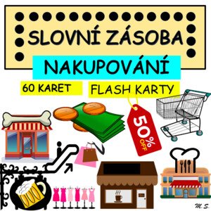 SHOPPING - flashcards / NAKUPOVÁNÍ - flash karty