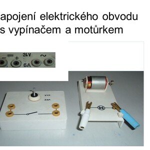 Zapojení elektrického obvodu s vypínačem a motůrkem