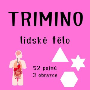 Trimino - lidské tělo