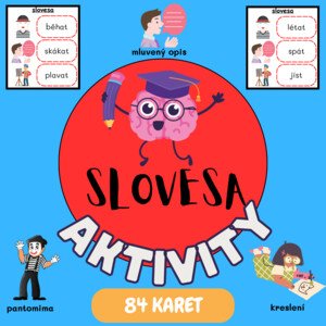 AKTIVITY - SLOVESA = 84 KARET (pantomima, mluvení, kreslení)