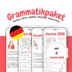 Gramatický balíček: set 4 materiálů ke slovesům SEIN, HABEN, MÖCHTEN, MÜSSEN