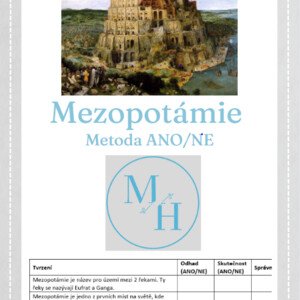 Mezopotámie - metoda ANO/NE