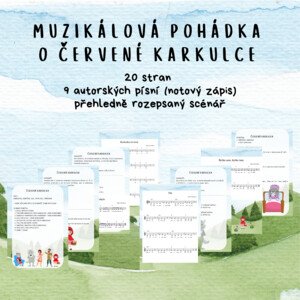 Muzikálová pohádka - ČERVENÁ KARKULKA