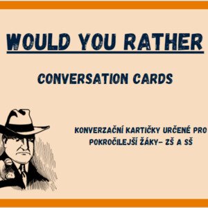Would you rather... - konverzační kartičky
