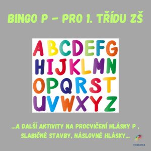 Bingo P, materiál vhodný pro 1. třídu ZŠ k procvičení písmene/hlásky P různými aktivitami. Lze zakoupit i zvýhodněnou sadu s písmeny L, I, U, P, J.