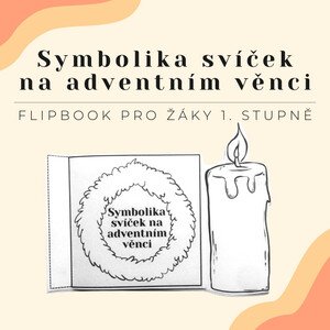 Symbolika svíček na adventním věnci - FLIPBOOK