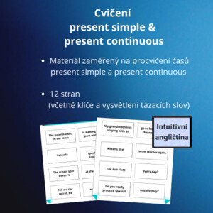 Cvičení  present simple  &  present continuous - spojování vět