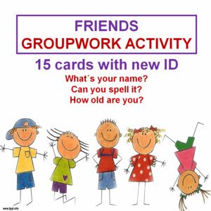 Friends - groupwork activity